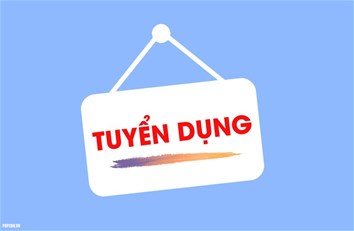 📢 THÔNG BÁO TUYỂN DỤNG NHÂN SỰ Công ty Cổ phần PTĐT Đại Hưng Thịnh